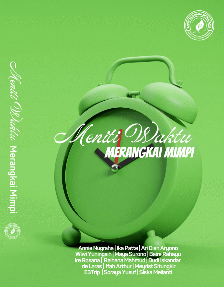 Meniti Waktu Merangkai Mimpi